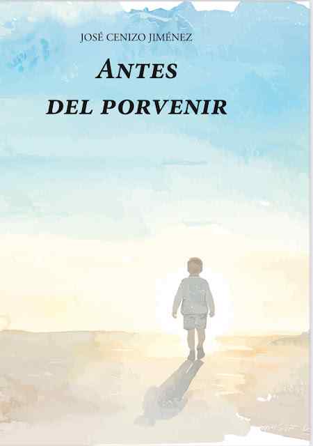 ANTES DEL PORVENIR